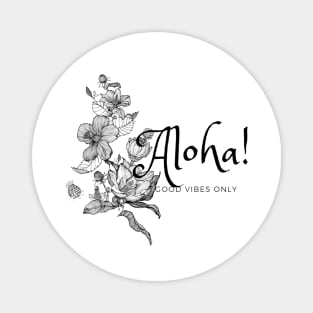 Aloha with Hawaiian hibiscus Magnet